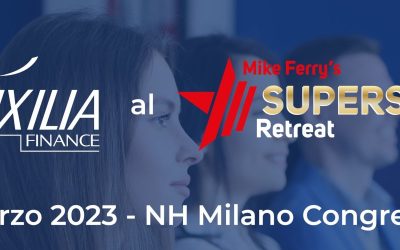 Auxilia Finance Partner del Mike Ferry’ SuperStar Retreat 2023